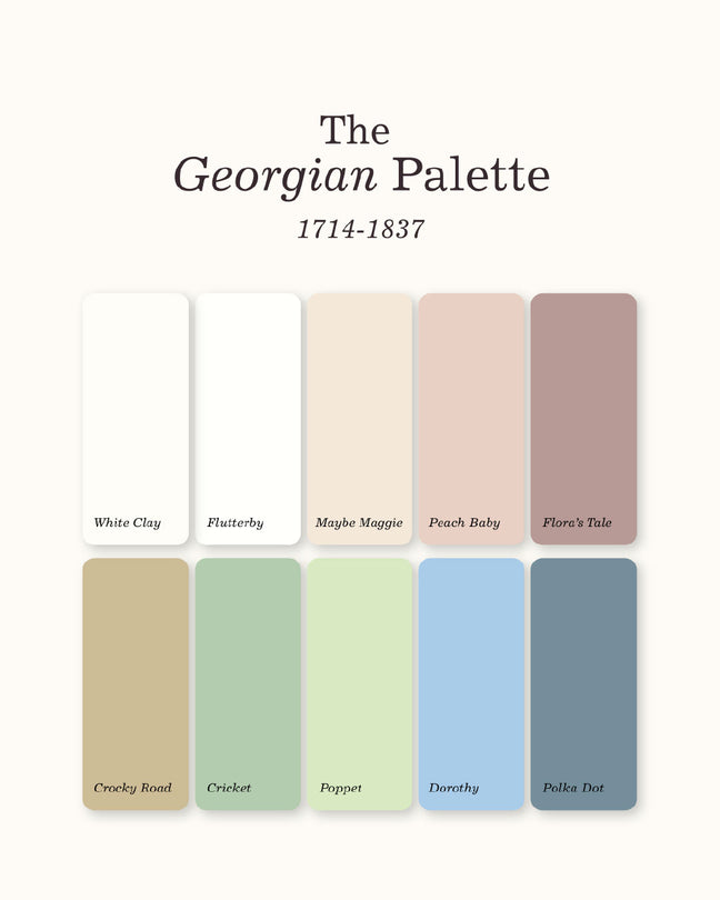 A color palette chart titled 'The Georgian Palette 1714-1837' showing ten muted color swatches arranged in two rows on a light cream background, with labels including White Clay, Fluffy, Maybe Maggie, Peach Baby, Flora's Tale, Crocky Road, Cricket, Puppet, Dorothy, and Pixla Dot.
