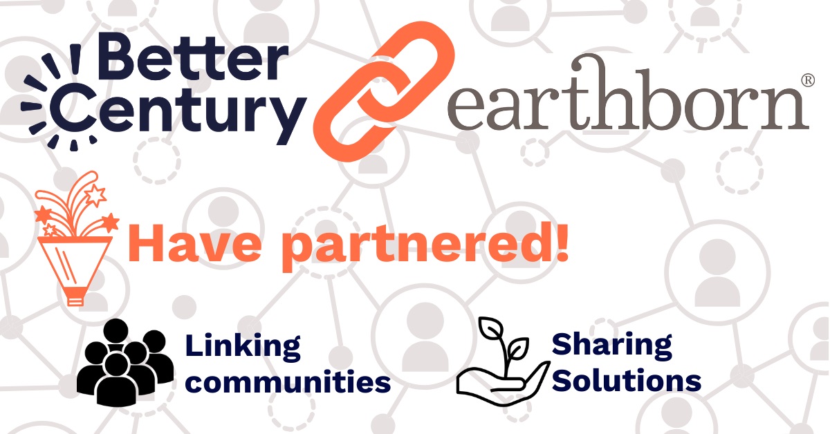 Earthborn partner with eco community Better Century